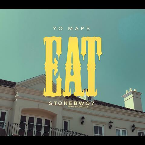 Yo Maps I Wanna Eat x Stonebwoy