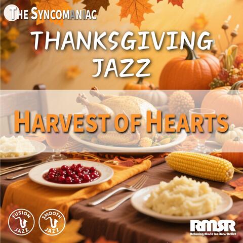 HARVEST OF HEARTS : THANKSGIVING JAZZ