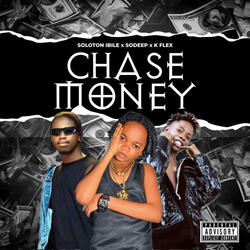 Chase money (feat. Sodeep & Benn10)