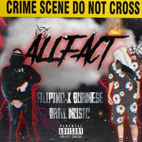 ALL FACT (Filipino x Burmese Drill Music) (feat. SUGAR)