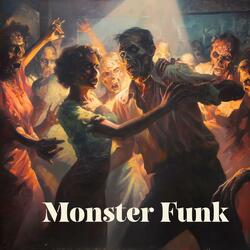 Monster Funk
