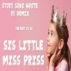 Sis Little Miss Priss // AI Music Track