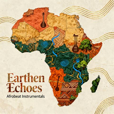Earthen Echoes Afrobeat Instrumentals