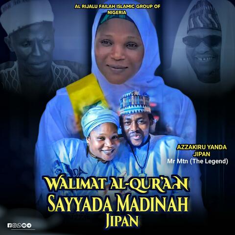SAYYADA MADINAH JIPAN AL-QUR'AN WALIMAT