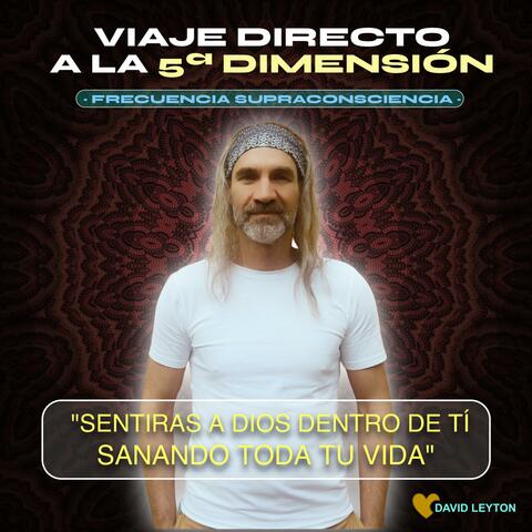 Viaje Directo a la 5ª Dimensión