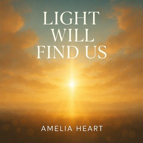 Light Will Find Us