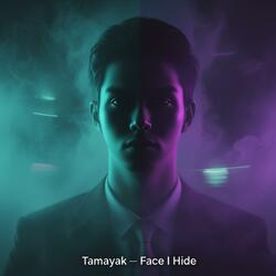 Face I Hide