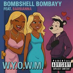 W.Y.O.W.M. (feat. Barbianna)