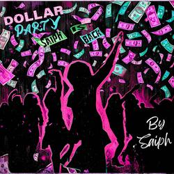 DOLLAR PARTY