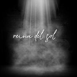 reina de mi sol