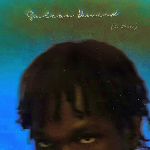 SOULAAN DEMAND (As Above)