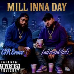 Mill Inna Day (feat. CPR Bruce)