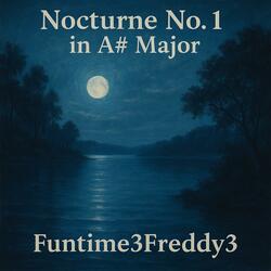 Nocturne No. 1 in A# Major