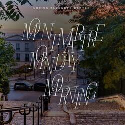 Montmartre Monday Morning (feat. Lucius Bluenote Carter)