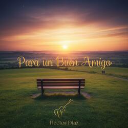 Para Un Buen Amigo