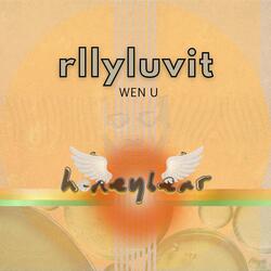 rllyluvit/wen u