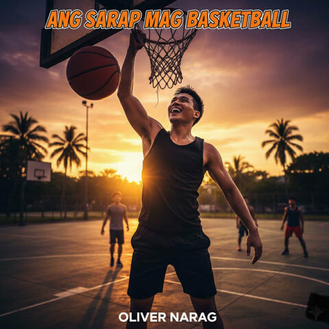 ang sarap mag basketball