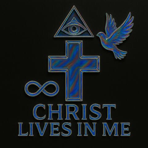 Christ Lives In Me