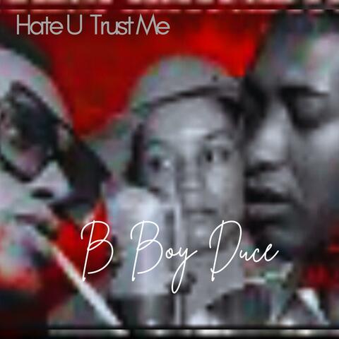 Hate U Trust Me (feat. Rainy)