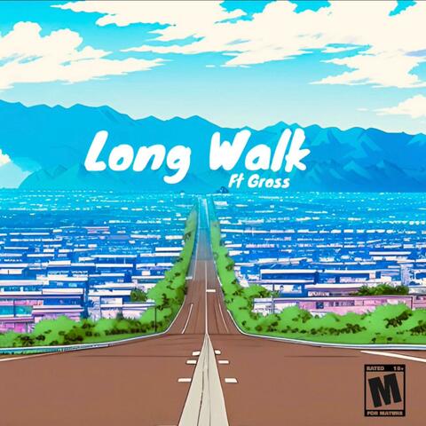 Long Walk (feat. gross)