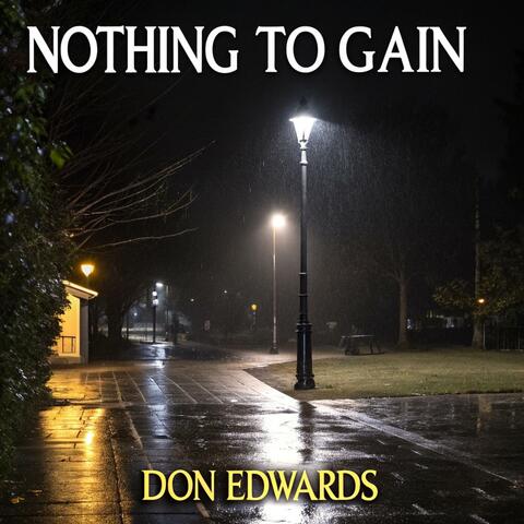 Nothing To Gain