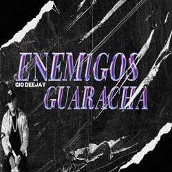 ENEMIGOS (guaracha)