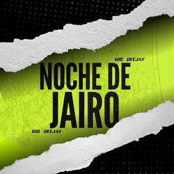 Noche De Jairo
