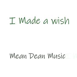 i made a wish