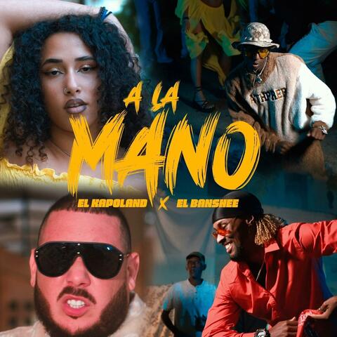 A La Mano (feat. El Banshee & Ray Productions )
