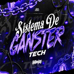 SISTEMA DE GANSTER (Tech)