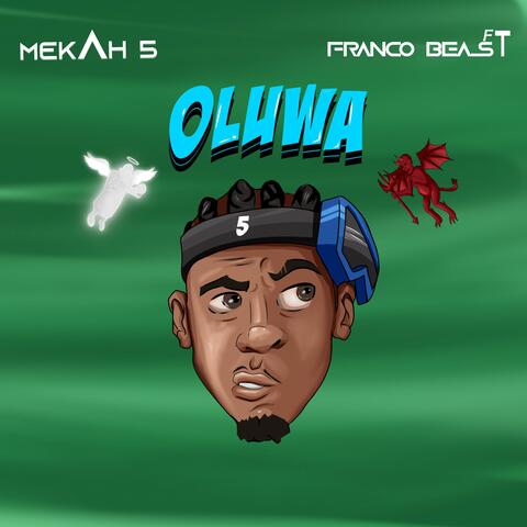 Oluwa (feat. Franco Beast)