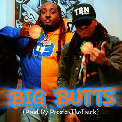 Big Butts (feat. YdotGdot)