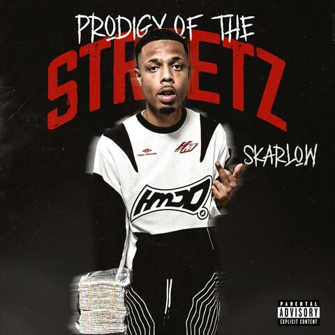 Prodigy Of The Streetz