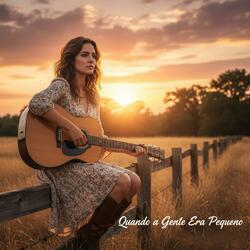 Quando a Gente Era Pequeno