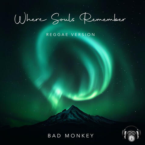 Where Souls Remember (reggae version)