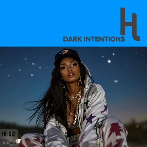 Dark Intentions (feat. LadyBay)
