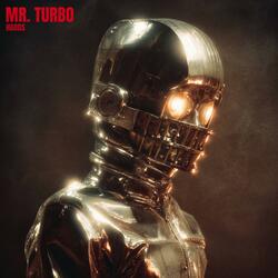MR. TURBO