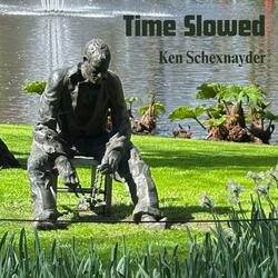 Time Slowed