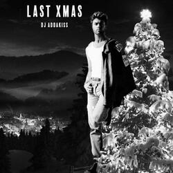 LAST XMAS