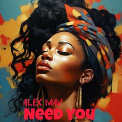 Need You