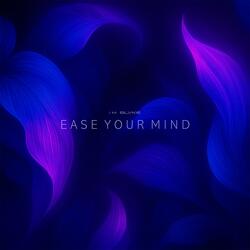 Ease Your Mind (feat. SKV)