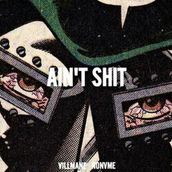 AIN'T SHIT (feat. NONVME)