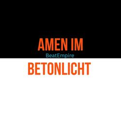 Amen im Betonlicht