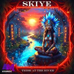 SKIYE (Tribe at the River)