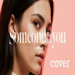 Someone Like You (feat. Lumara3)