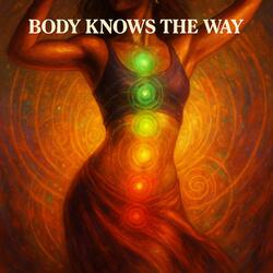 Body Knows the Way
