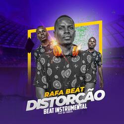 Rafa Beat- DISTORÇÃO (feat. Dj Yobiza)