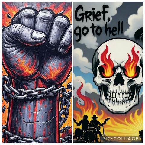 Grief Go to Hell