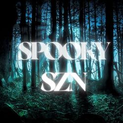 SPOOKY SZN