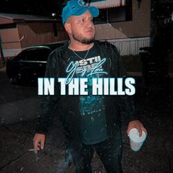 In The Hills (Indian Hills Anthem) (feat. Jesse Sosa, Larry L.A. & Joseph Tune$)